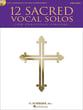 12 Sacred Vocal Solos Vocal Solo & Collections sheet music cover